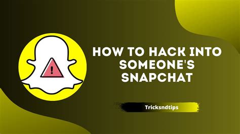 hacking into a snapchat